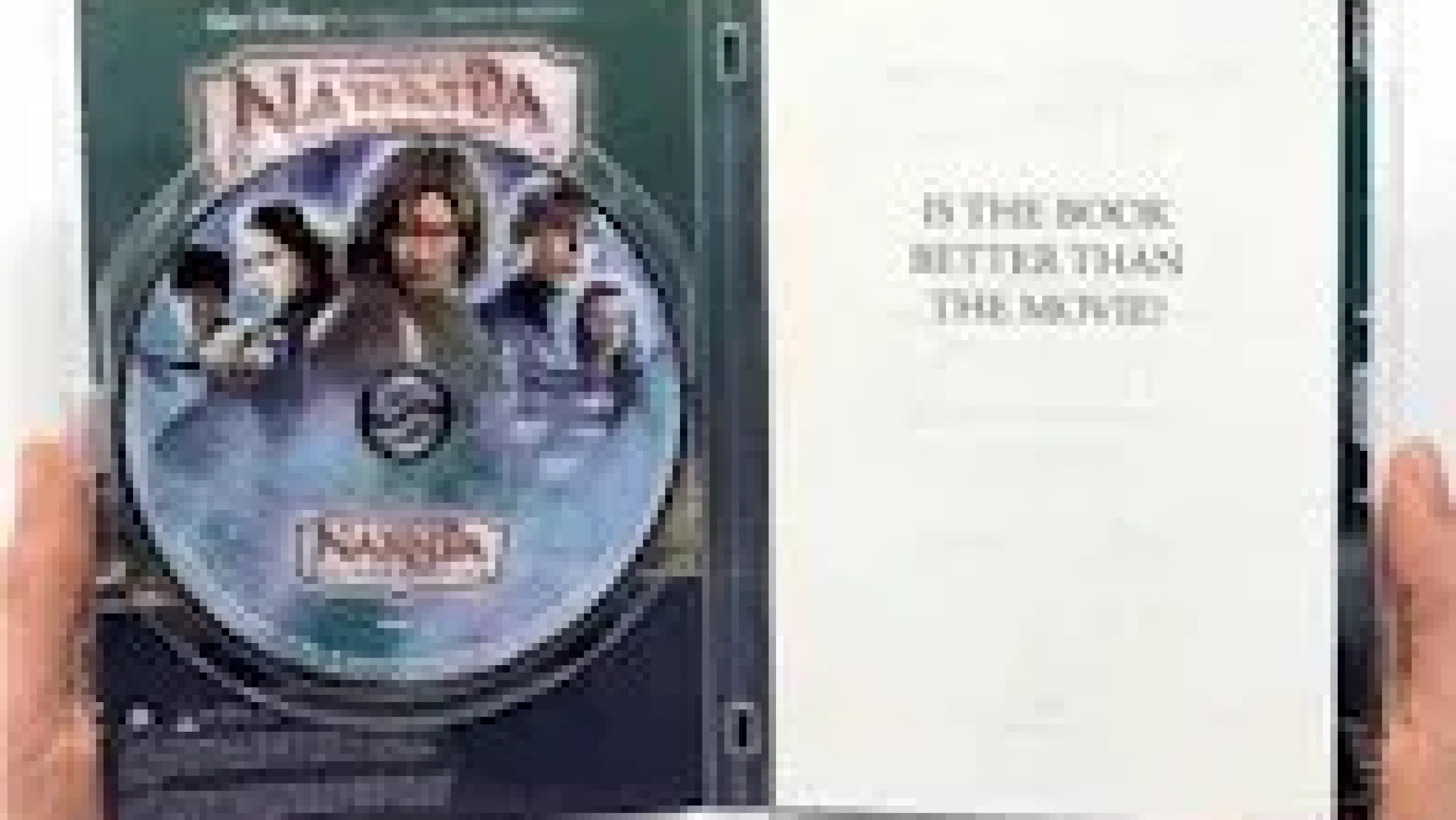 Is the book better than the movie? Is the book better than the movie?
