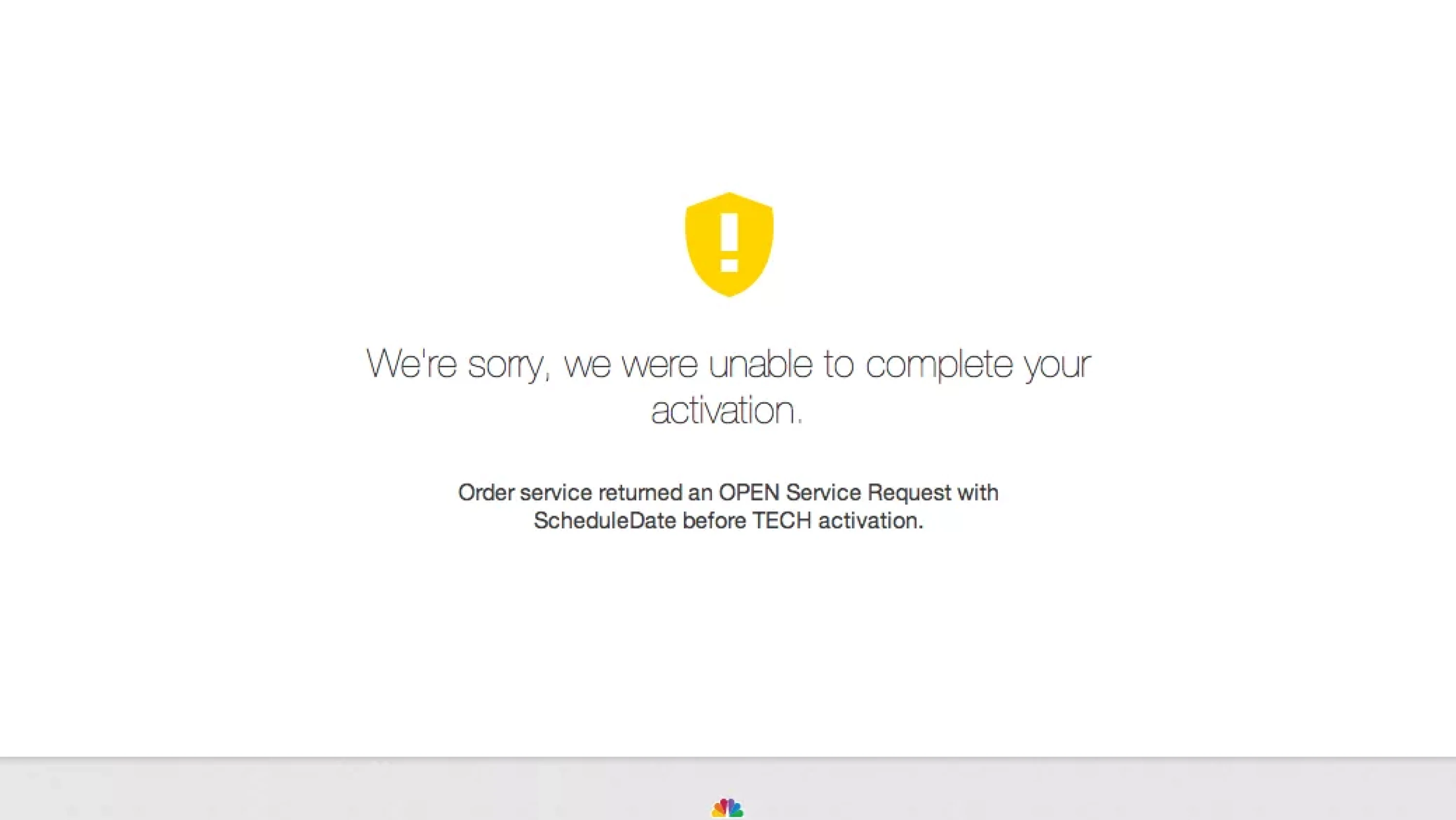 Have I mentioned lately how much I hate Comcast? We’re sorry, we were unable to complete your activation. Order service returned an OPEN Service Request with ScheduleDate before TECH activation.